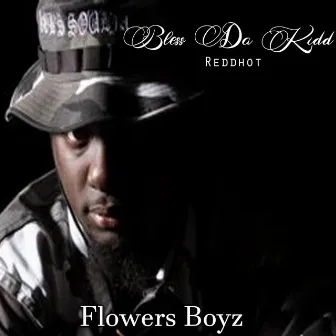 Reddhot by Flowers Boyz