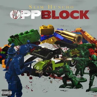 OPP Block by Slim Huncho