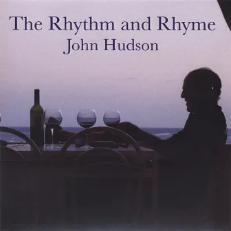 The Rhythm and Rhyme by John Hudson