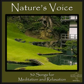 Nature's Voice: 30 Songs for Meditation and Relaxation by Michiko Tanaka