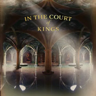 In The Court Of Kings by Karen Street