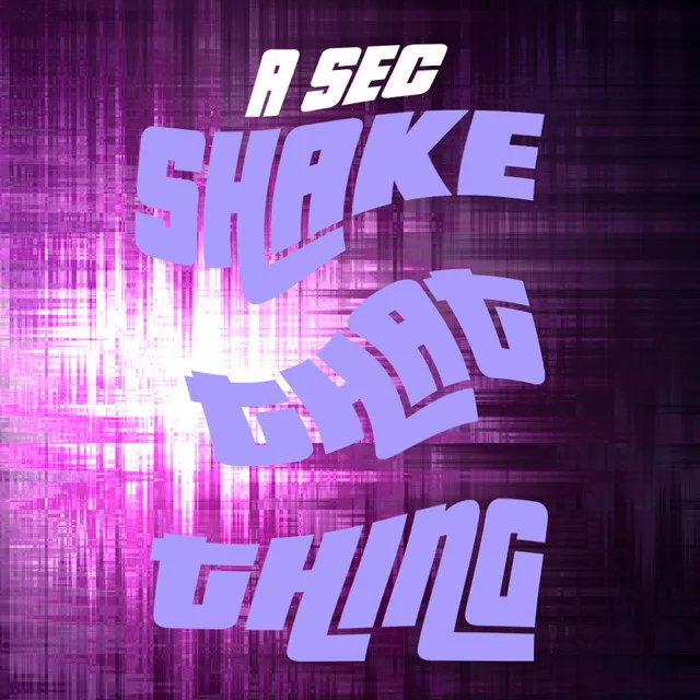 Shake That Thing