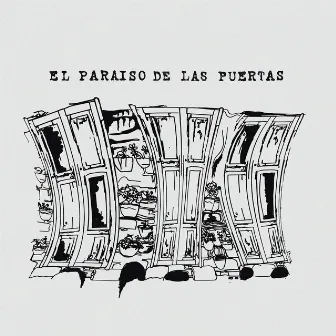 El Paraíso de las Puertas by Margarita Siempre Viva