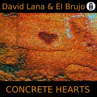 Concrete Hearts by David Lana