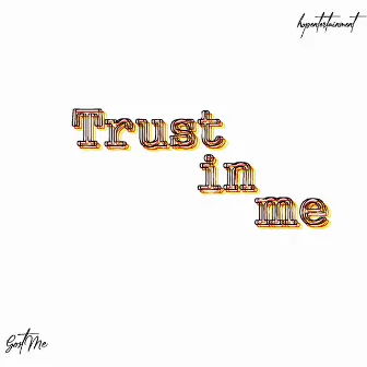 Trust in me by Gost Mc