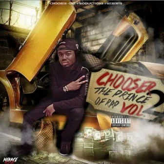 Chooser: the Prince of Rap, Vol. 2 by Chooser