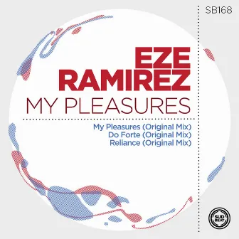 My Pleasures by Eze Ramirez