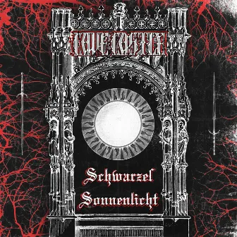 Schwarzes Sonnenlicht by Cave Castle