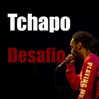 Desafio by Tchapo