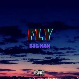 FLY by Big HAN