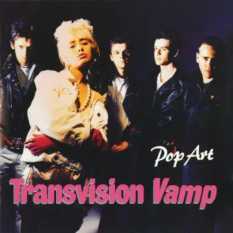 Pop Art by Transvision Vamp