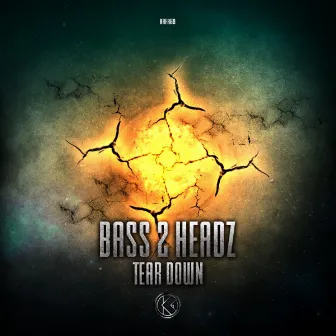 Tear Down by Bass 2 Headz