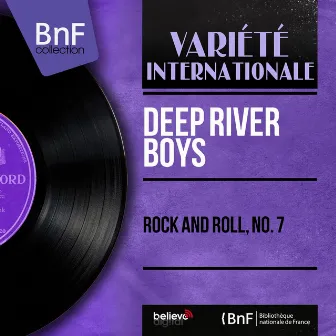 Rock and Roll, No. 7 (Mono Version) by The Deep River Boys