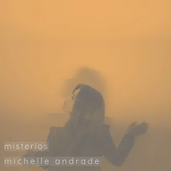 Misterios by Michelle Andrade