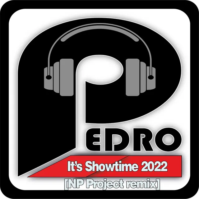 It's Showtime 2022 (NP Project Remix)