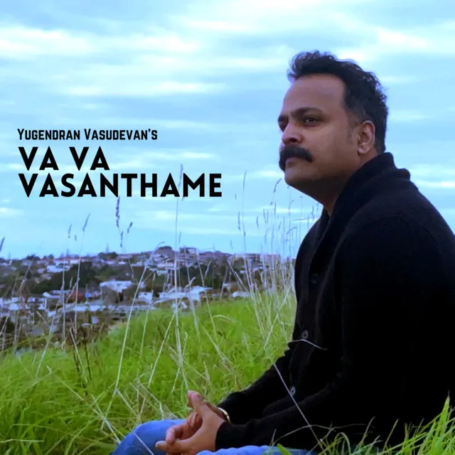 Va Va Vasanthame - Acoustic Version