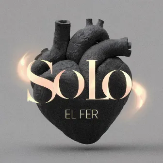 Solo by El Fer