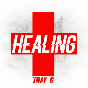 Healing (Soldier) by Tray G