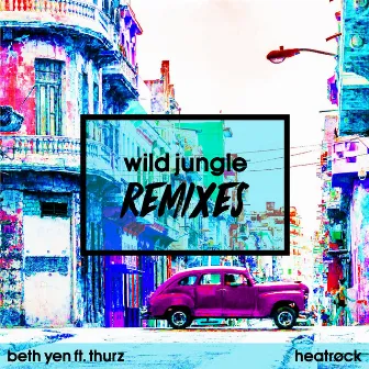 Wild Jungle Remixes by Beth Yen