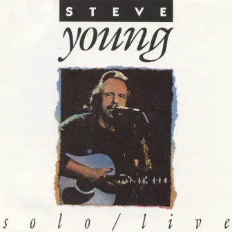 Solo / Live by Steve Young