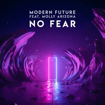 No Fear by Modern Future