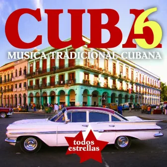 Cuba 6. Música tradicional cubana by Todos Estrellas