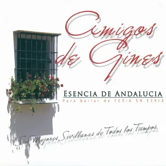 Esencia de Andalucía by Amigos De Gines