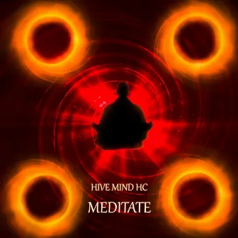 Meditate by Hive Mind HC