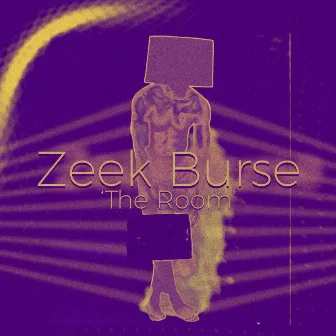 The Room by Zeek Burse