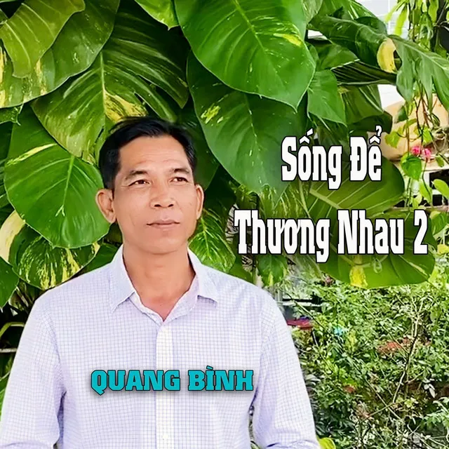 Sống Để Thương Nhau 2