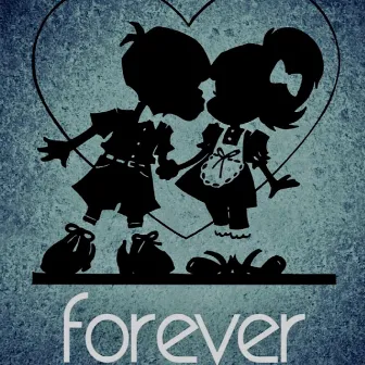 Forever by Matic B Mobley