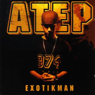 Exotikman by Atep