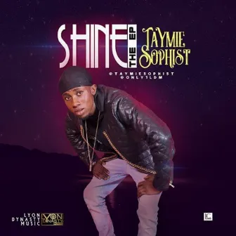 Shine by Taymie Sophist