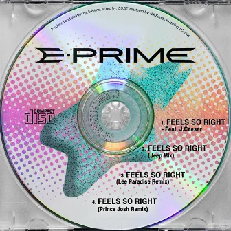 Feels So Right by E-Prime