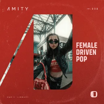 Female Driven Pop by Dai Griff