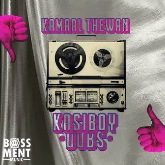 Kasi Boy Dubs by Kamaal TheWan