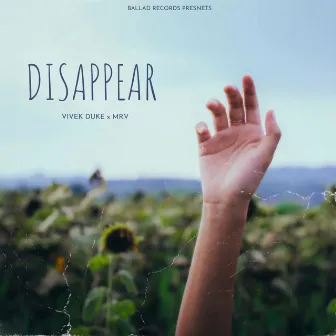 Disappear by Vivek Duke