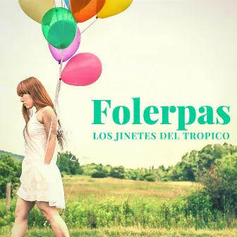 Folerpas by Los Jinetes del Trópico