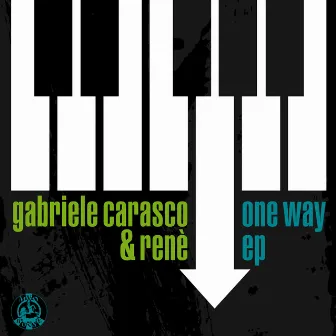 One Way EP by Gabriele Carasco