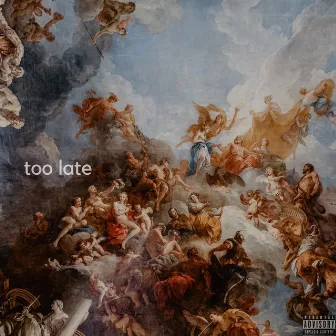 too late by Remi Prince