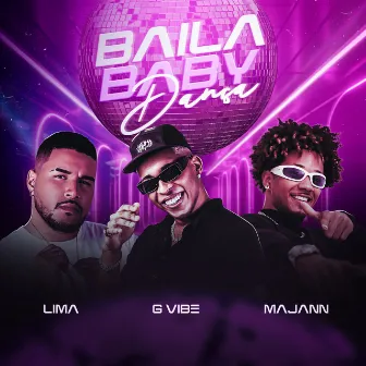 Baila Baby Dança by Dj GVibe