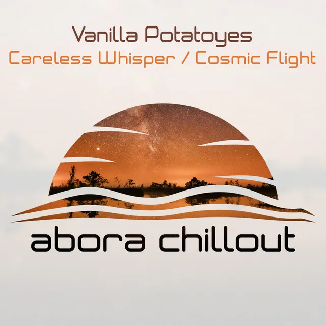 Careless Whisper / Cosmic Flight