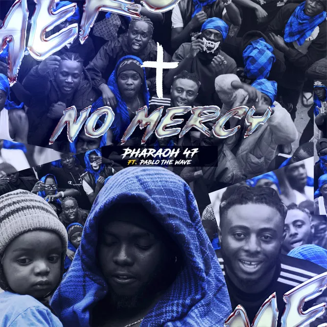 NO MERCY (feat. Pablo the Wave)