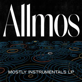 Mostly Instrumentals LP by Allmos