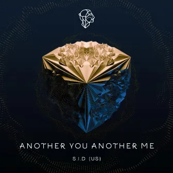 Another You Another Me by S.I.D (US)