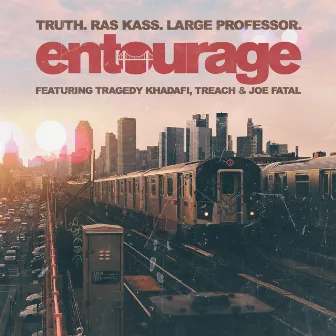 Entourage (feat. Tragedy Khadafi, Treach & Joe Fatal) by Truth