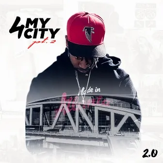 4 My City, Pt.2 by 2.0