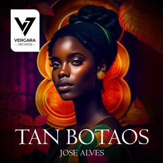 Tan Botaos by Jose Alves