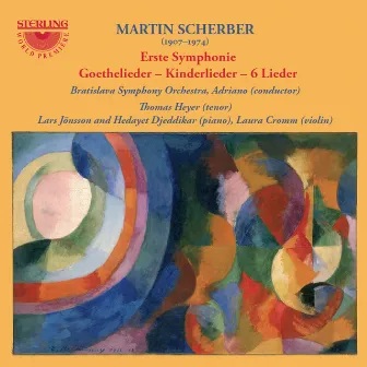 Martin Scherber: Erste Symphony & Songs by Martin Scherber