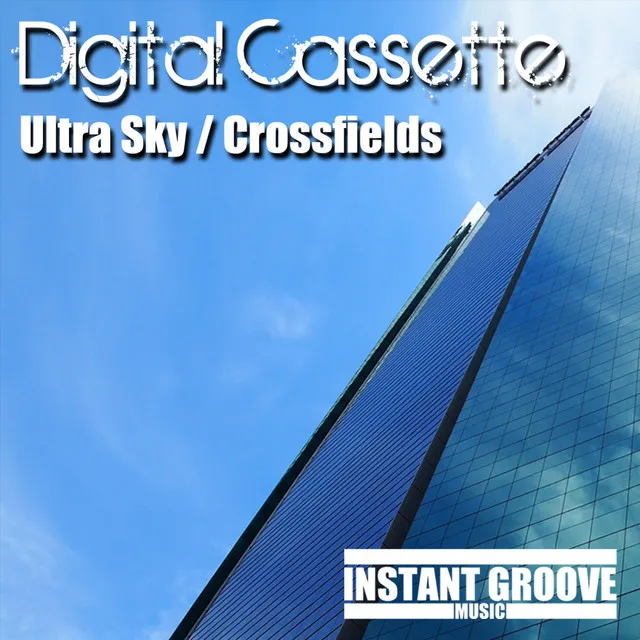 Ultra Sky / Crossfields